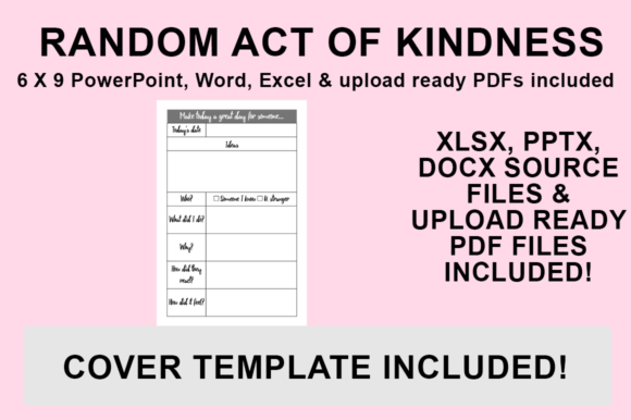 Creating Custom KDP Interiors: A Guide to Random Act of Kindness Templates in PowerPoint, Word, and Excel